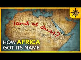 How Africa Got Its Name